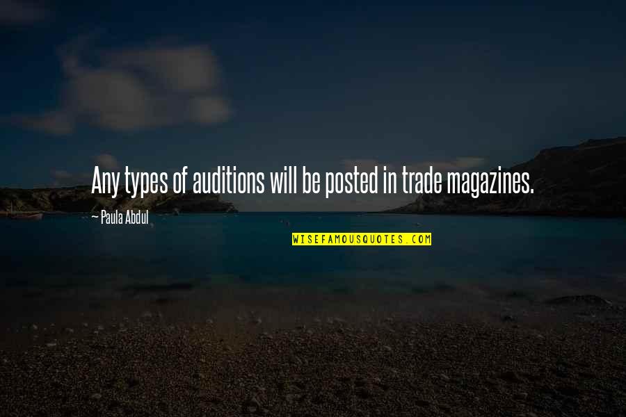 Aulicino Frank Quotes By Paula Abdul: Any types of auditions will be posted in