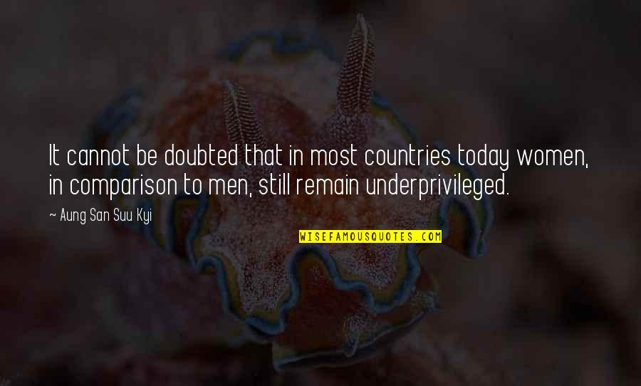 Aura Glaser Quotes By Aung San Suu Kyi: It cannot be doubted that in most countries Aura Glaser Quotes By Aung San Suu Kyi: It cannot be doubted that in most countries