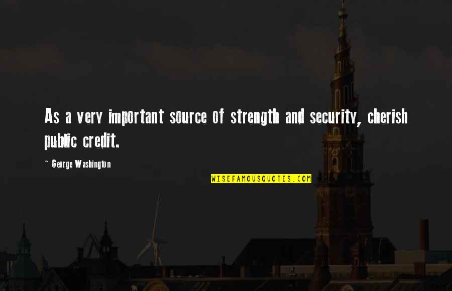 Auric Blends Quotes By George Washington: As a very important source of strength and Auric Blends Quotes By George Washington: As a very important source of strength and