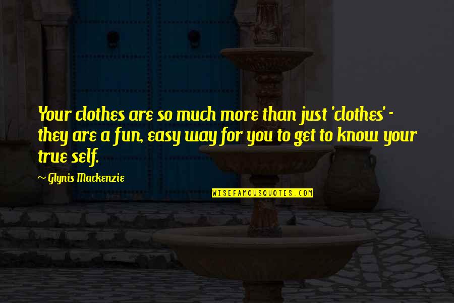 Aurigny Contact Quotes By Glynis Mackenzie: Your clothes are so much more than just Aurigny Contact Quotes By Glynis Mackenzie: Your clothes are so much more than just