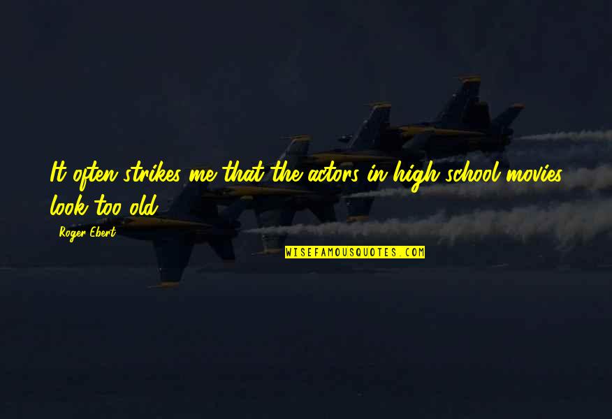 Ausdrucksstark Quotes By Roger Ebert: It often strikes me that the actors in