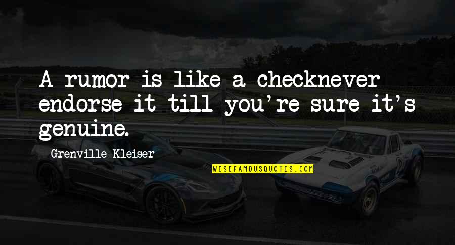 Austens Persuasion Quotes By Grenville Kleiser: A rumor is like a checknever endorse it Austens Persuasion Quotes By Grenville Kleiser: A rumor is like a checknever endorse it