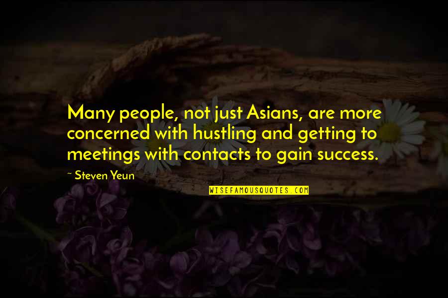 Austeros In English Quotes By Steven Yeun: Many people, not just Asians, are more concerned