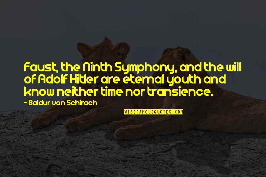 Australian Landscape Quotes By Baldur Von Schirach: Faust, the Ninth Symphony, and the will of