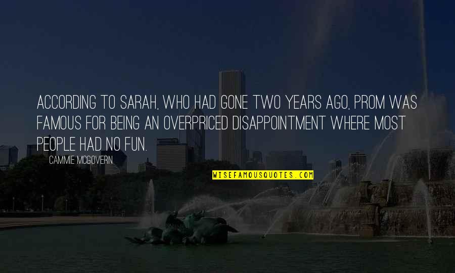 Australian Sporting Quotes By Cammie McGovern: According to Sarah, who had gone two years Australian Sporting Quotes By Cammie McGovern: According to Sarah, who had gone two years