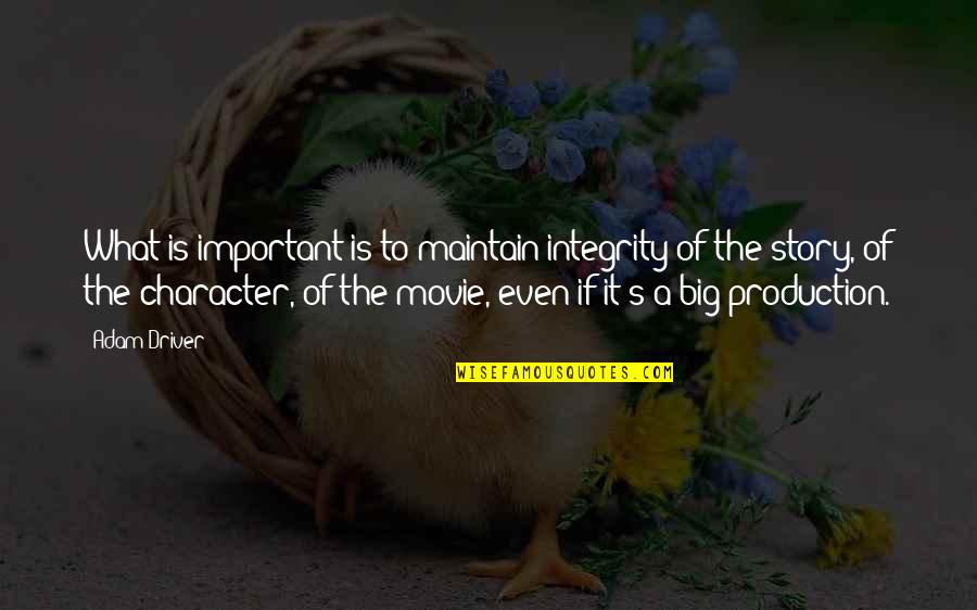 Australian Stock Exchange Quotes By Adam Driver: What is important is to maintain integrity of