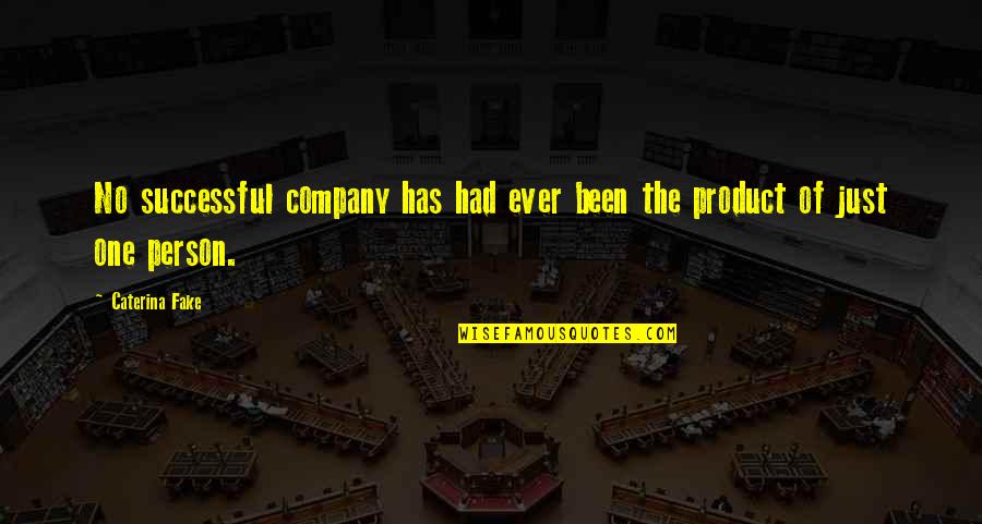 Austrasia And Neustria Quotes By Caterina Fake: No successful company has had ever been the