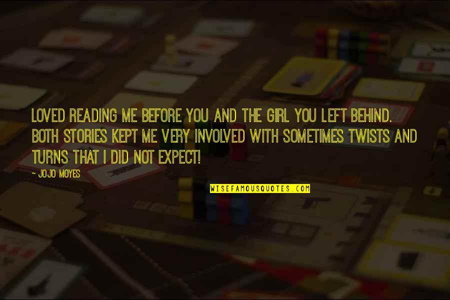 Auterive Carte Quotes By Jojo Moyes: Loved reading Me Before You and The Girl