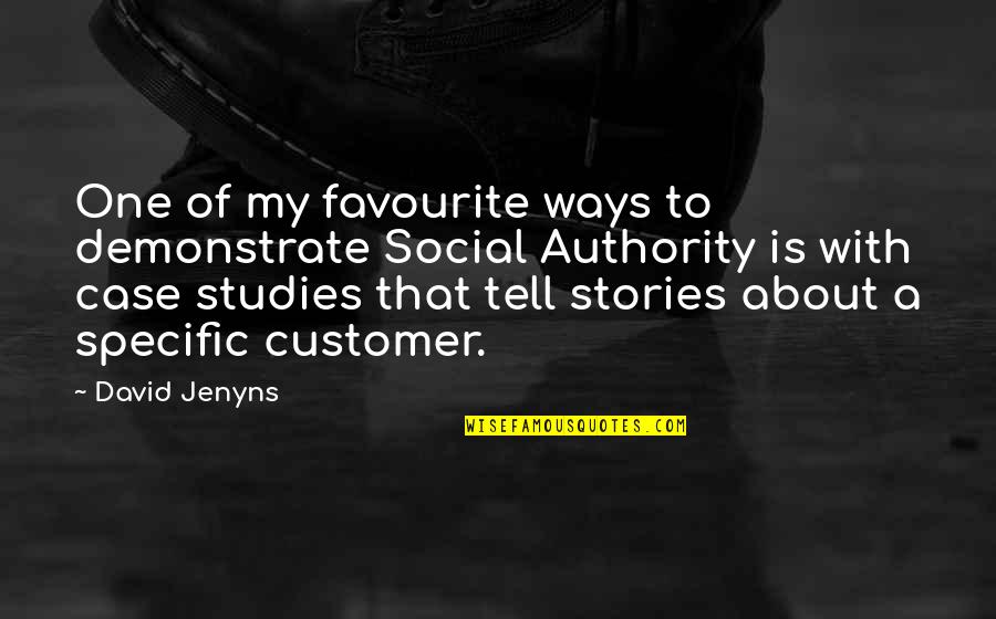 Authority To Quotes By David Jenyns: One of my favourite ways to demonstrate Social Authority To Quotes By David Jenyns: One of my favourite ways to demonstrate Social