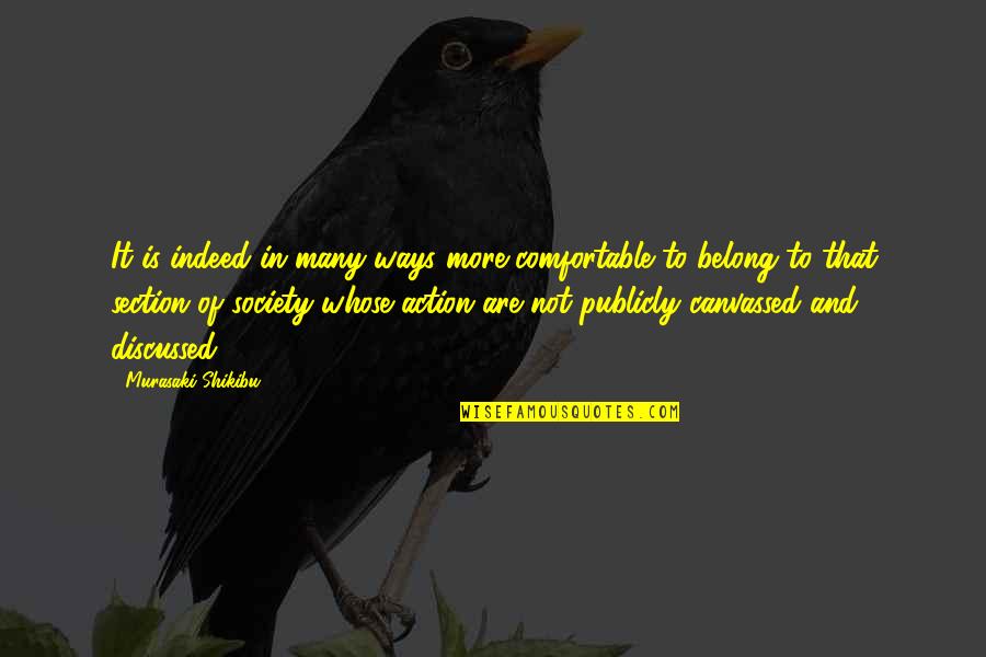Authorized Verizon Quotes By Murasaki Shikibu: It is indeed in many ways more comfortable Authorized Verizon Quotes By Murasaki Shikibu: It is indeed in many ways more comfortable