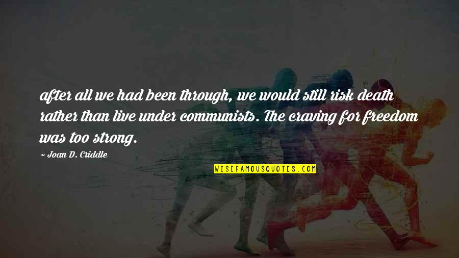 Autistic Pride Day Quotes By Joan D. Criddle: after all we had been through, we would Autistic Pride Day Quotes By Joan D. Criddle: after all we had been through, we would