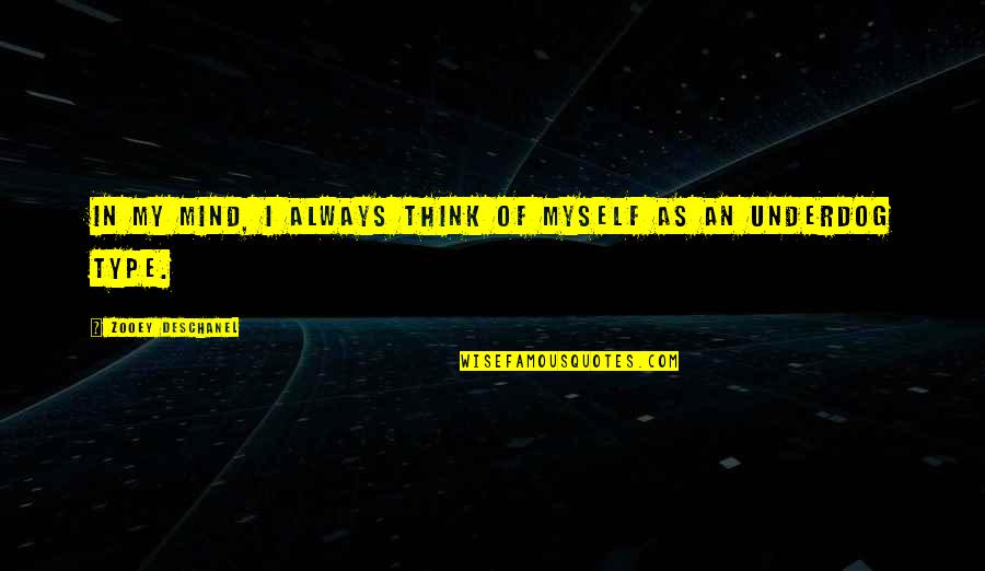 Autistic Pride Day Quotes By Zooey Deschanel: In my mind, I always think of myself Autistic Pride Day Quotes By Zooey Deschanel: In my mind, I always think of myself