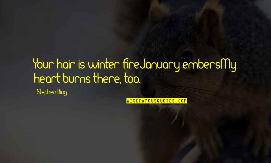Autoit Send Double Quotes By Stephen King: Your hair is winter fireJanuary embersMy heart burns