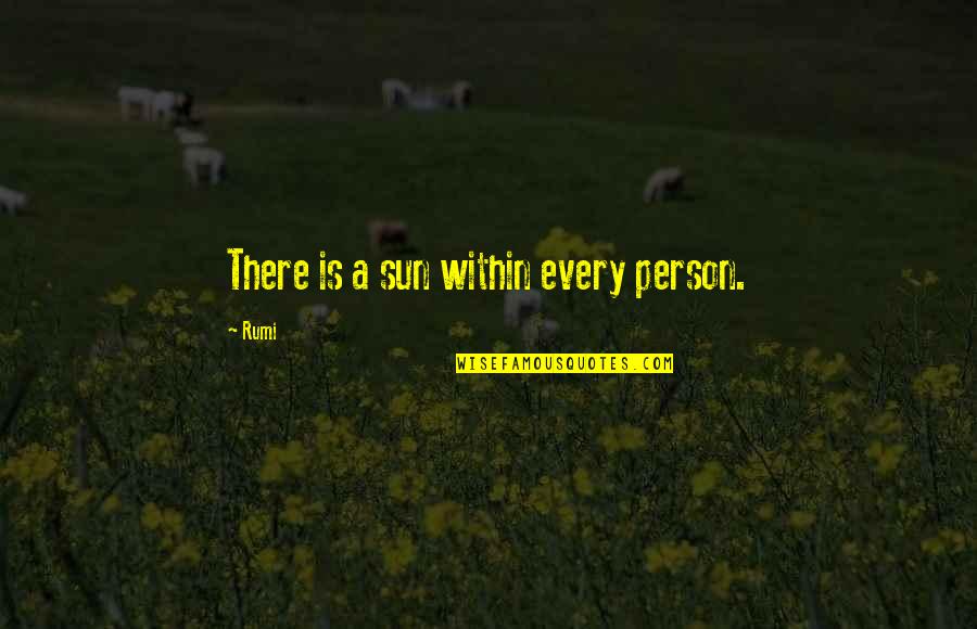 Automatically Forward Email Quotes By Rumi: There is a sun within every person.