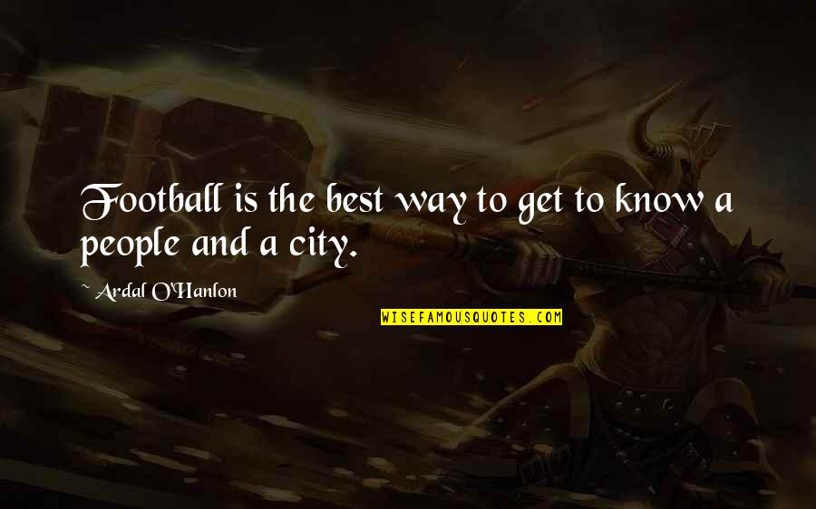 Automatize Or Automize Quotes By Ardal O'Hanlon: Football is the best way to get to Automatize Or Automize Quotes By Ardal O'Hanlon: Football is the best way to get to