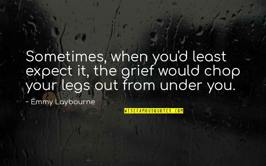 Automatize Or Automize Quotes By Emmy Laybourne: Sometimes, when you'd least expect it, the grief Automatize Or Automize Quotes By Emmy Laybourne: Sometimes, when you'd least expect it, the grief