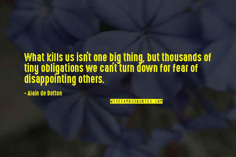 Autostrada Del Quotes By Alain De Botton: What kills us isn't one big thing, but