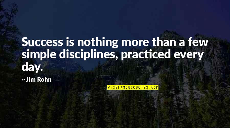 Autostrazi Bulgaria Quotes By Jim Rohn: Success is nothing more than a few simple