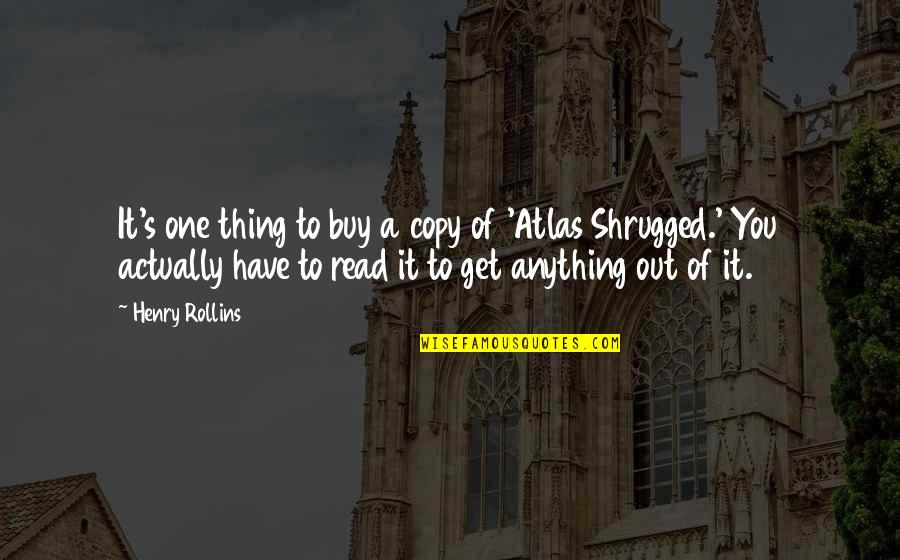 Autumn Hope Quotes By Henry Rollins: It's one thing to buy a copy of Autumn Hope Quotes By Henry Rollins: It's one thing to buy a copy of