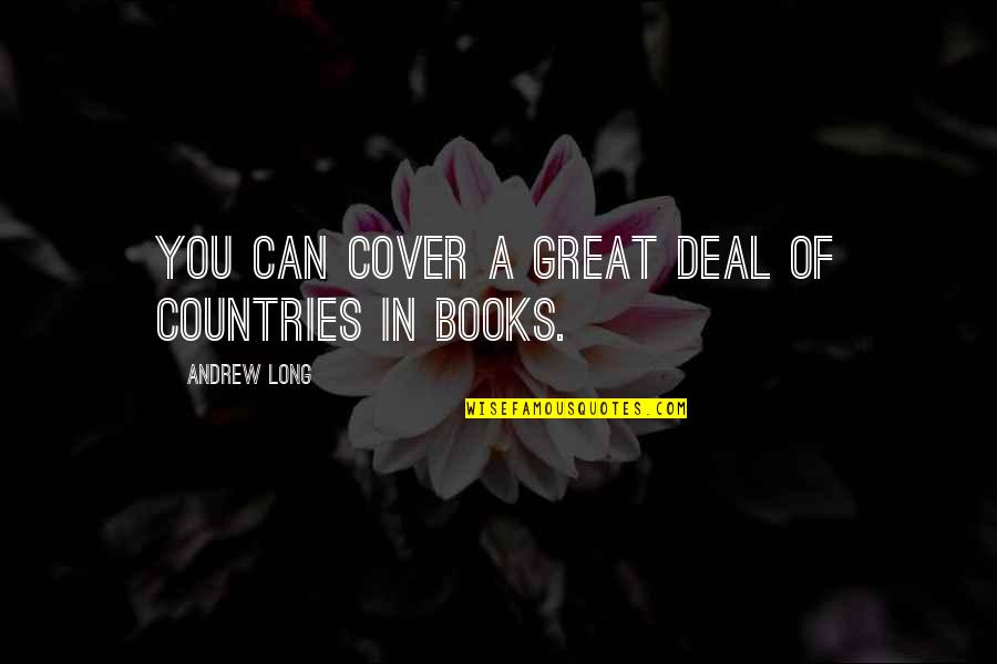 Autumn In The Great Gatsby Quotes By Andrew Long: You can cover a great deal of Countries