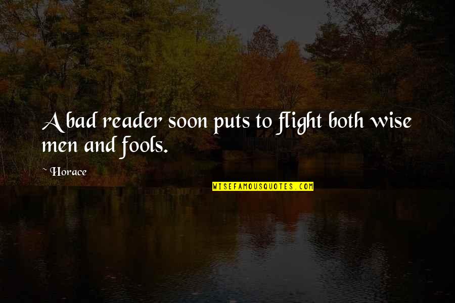 Autumn Spiritual Quotes By Horace: A bad reader soon puts to flight both