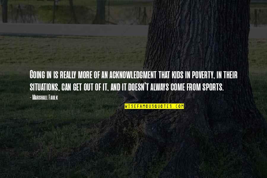 Autumn Thursday Blessings With Quotes By Marshall Faulk: Going in is really more of an acknowledgment Autumn Thursday Blessings With Quotes By Marshall Faulk: Going in is really more of an acknowledgment