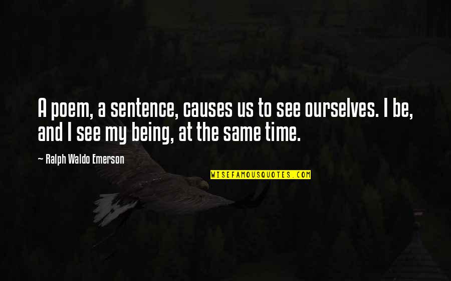 Autumn Thursday Blessings With Quotes By Ralph Waldo Emerson: A poem, a sentence, causes us to see Autumn Thursday Blessings With Quotes By Ralph Waldo Emerson: A poem, a sentence, causes us to see
