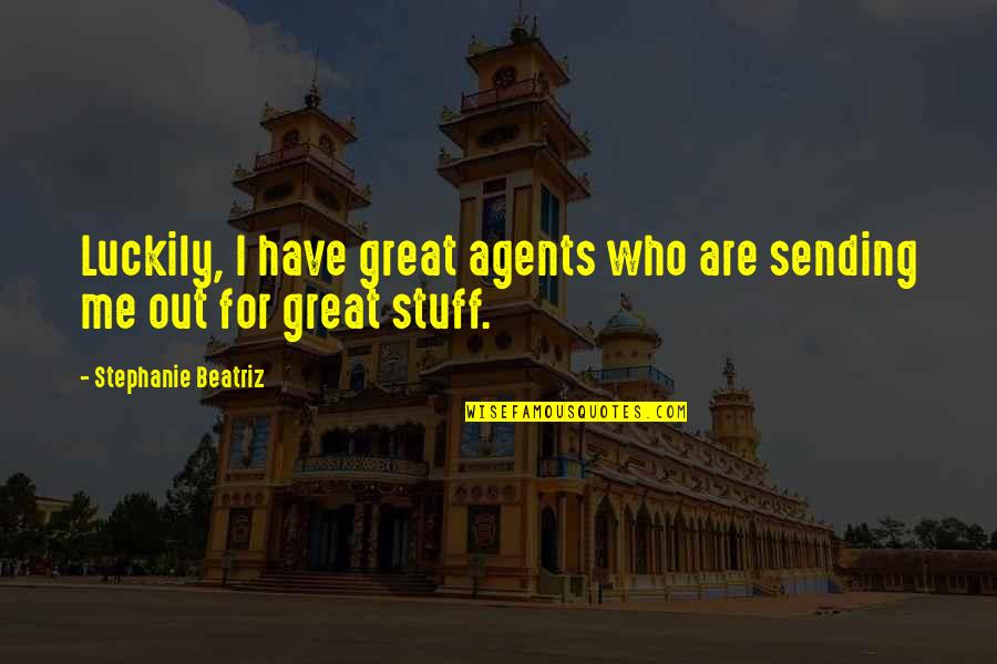 Autumn Thursday Blessings With Quotes By Stephanie Beatriz: Luckily, I have great agents who are sending Autumn Thursday Blessings With Quotes By Stephanie Beatriz: Luckily, I have great agents who are sending