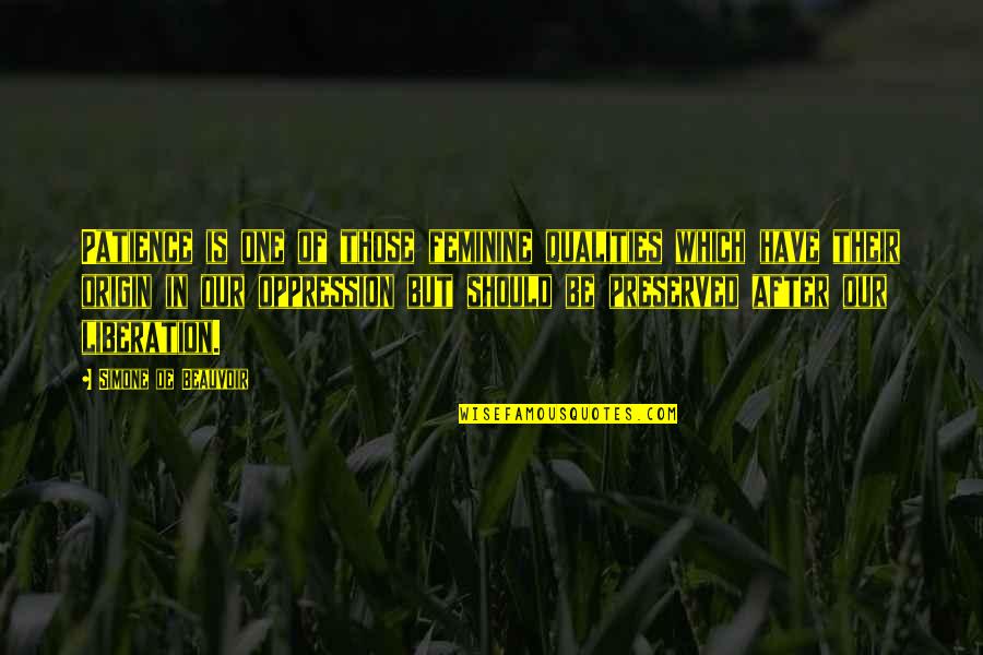 Avatar Ty Lee Quotes By Simone De Beauvoir: Patience is one of those feminine qualities which