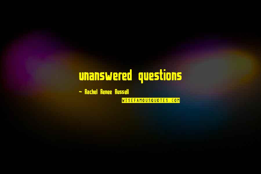 Avea Quotes By Rachel Renee Russell: unanswered questions