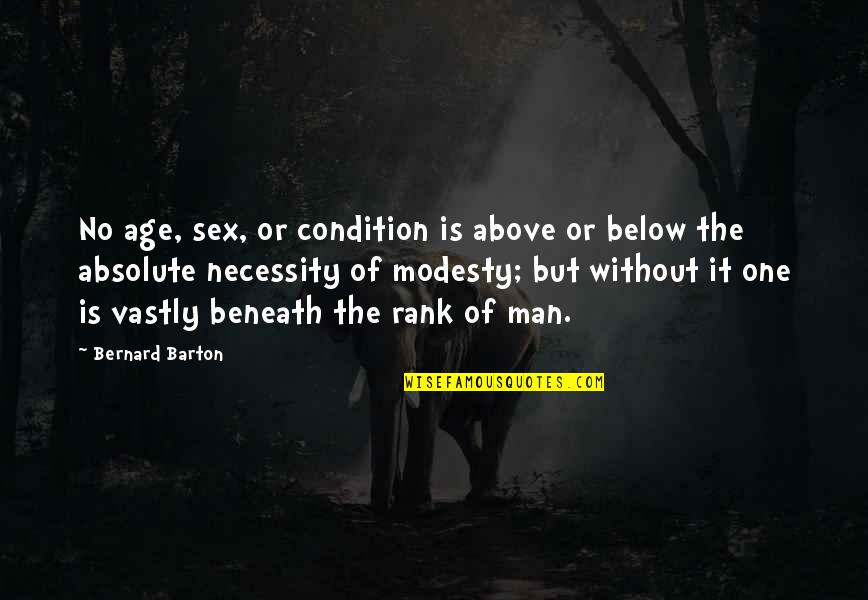 Avelar Painting Quotes By Bernard Barton: No age, sex, or condition is above or