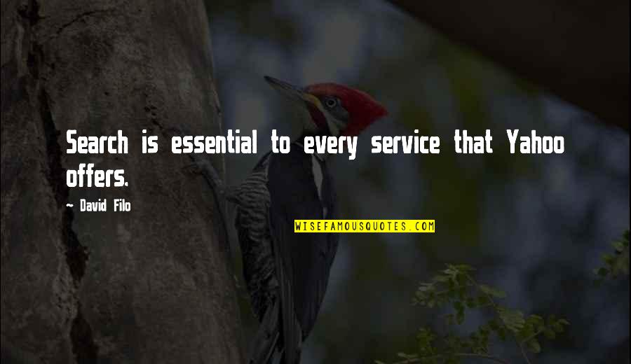 Avenger Ultron Quotes By David Filo: Search is essential to every service that Yahoo