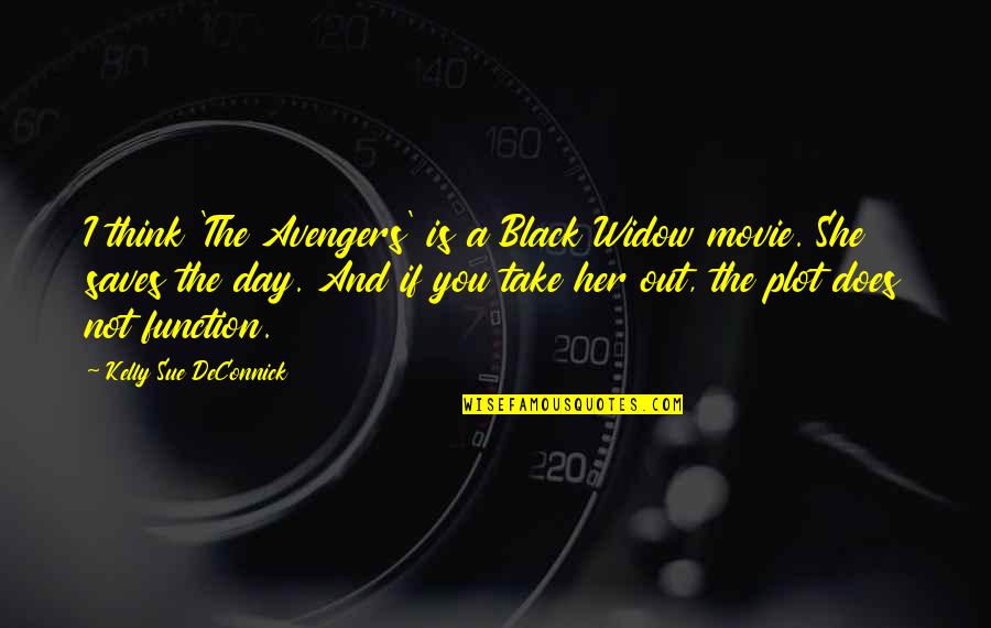 Avengers Movie Black Widow Quotes By Kelly Sue DeConnick: I think 'The Avengers' is a Black Widow