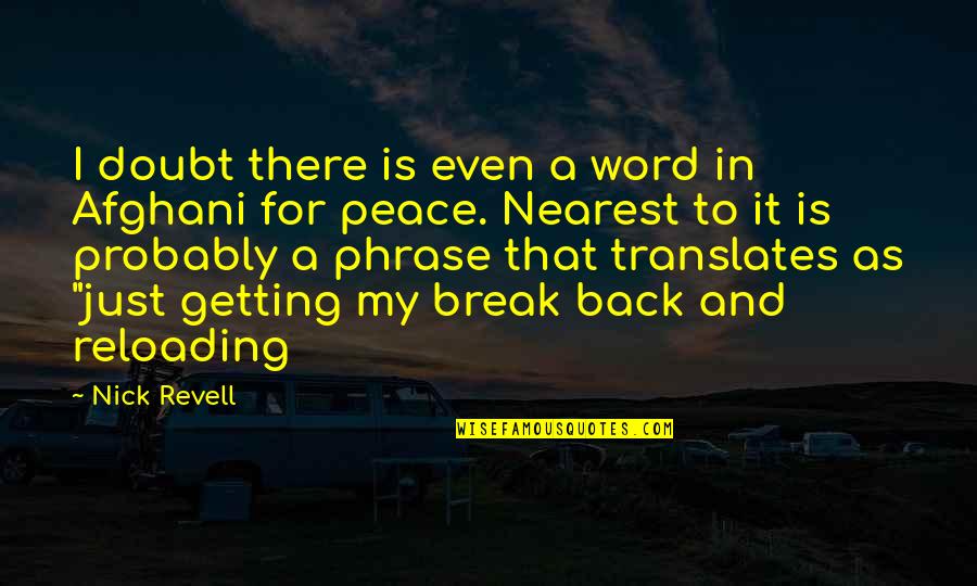 Avenging Death Quotes By Nick Revell: I doubt there is even a word in Avenging Death Quotes By Nick Revell: I doubt there is even a word in