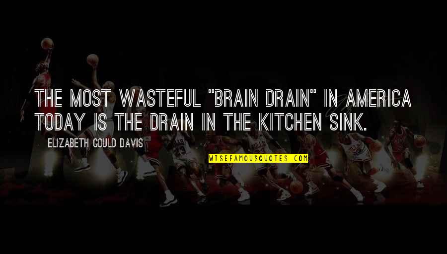 Avergonzada Translation Quotes By Elizabeth Gould Davis: The most wasteful "brain drain" in America today Avergonzada Translation Quotes By Elizabeth Gould Davis: The most wasteful "brain drain" in America today