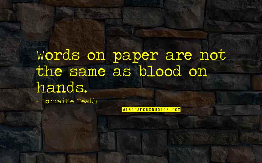 Avett Lyric Quotes By Lorraine Heath: Words on paper are not the same as Avett Lyric Quotes By Lorraine Heath: Words on paper are not the same as