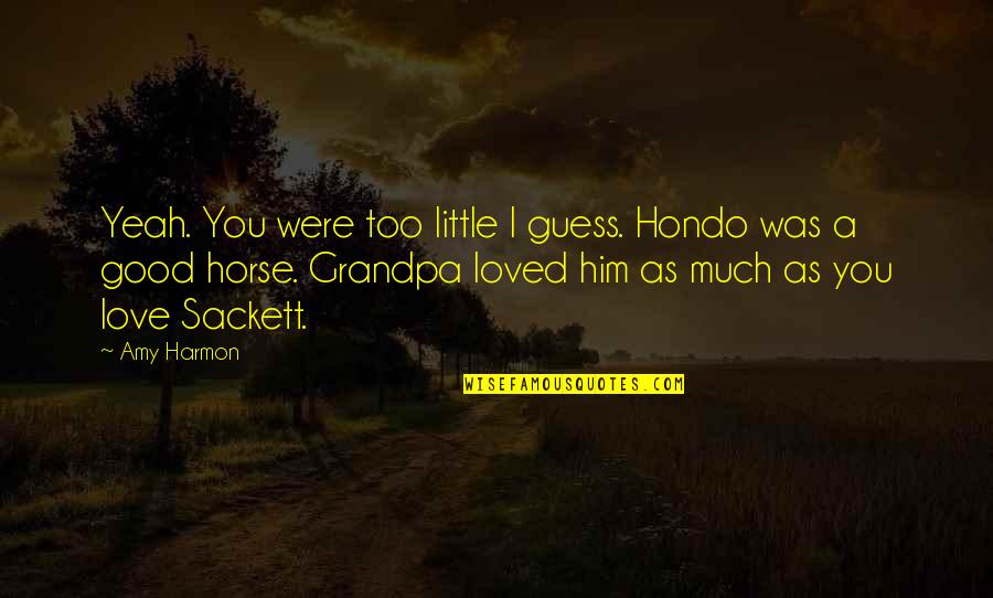Avicii The Days Quotes By Amy Harmon: Yeah. You were too little I guess. Hondo Avicii The Days Quotes By Amy Harmon: Yeah. You were too little I guess. Hondo