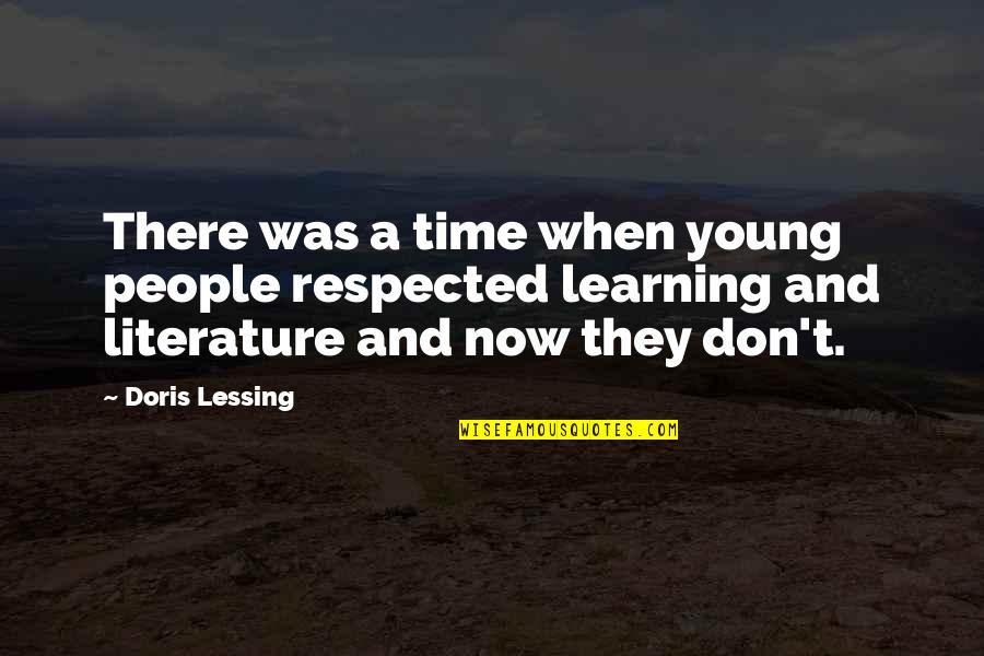 Avocation Define Quotes By Doris Lessing: There was a time when young people respected