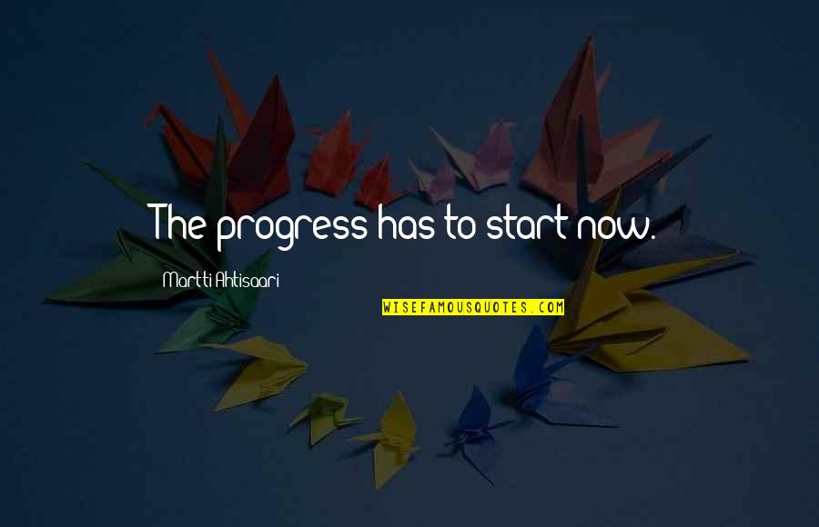Avril Lavigne Short Quotes By Martti Ahtisaari: The progress has to start now. Avril Lavigne Short Quotes By Martti Ahtisaari: The progress has to start now.