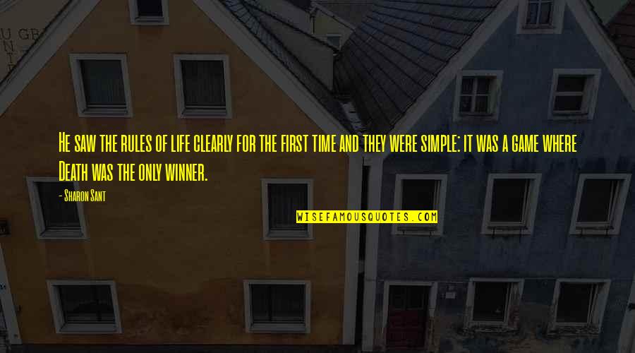 Avril Lavigne Song Quotes By Sharon Sant: He saw the rules of life clearly for Avril Lavigne Song Quotes By Sharon Sant: He saw the rules of life clearly for