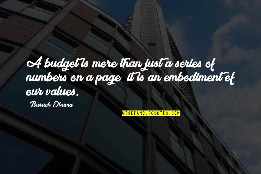 Avuta Website Quotes By Barack Obama: A budget is more than just a series