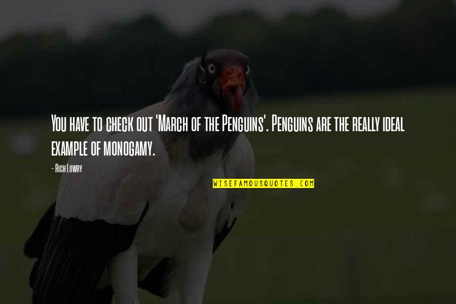Awadallaheba Quotes By Rich Lowry: You have to check out 'March of the