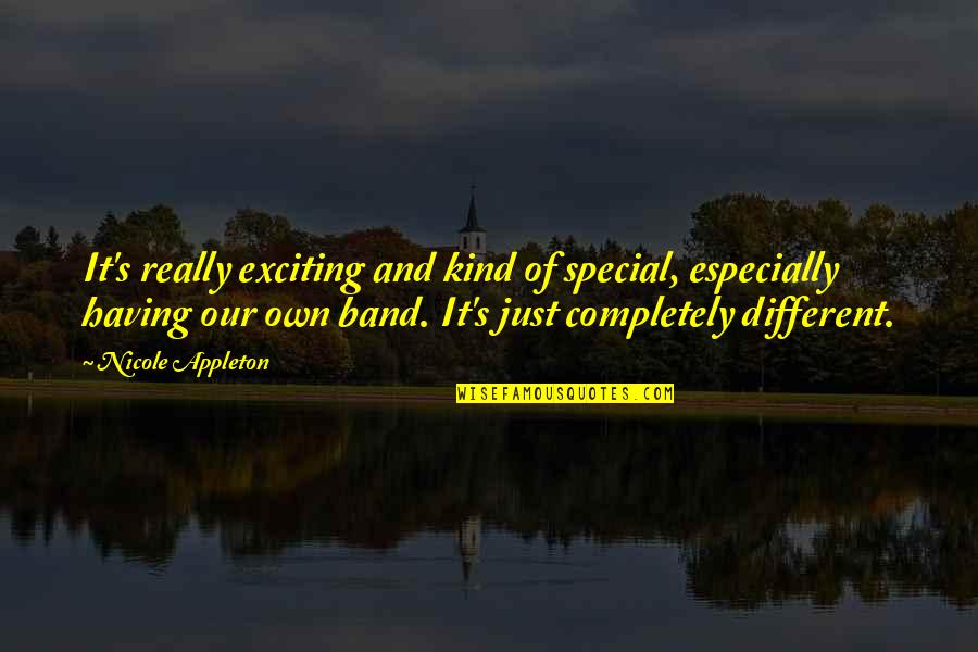 Award Of Honour Quotes By Nicole Appleton: It's really exciting and kind of special, especially