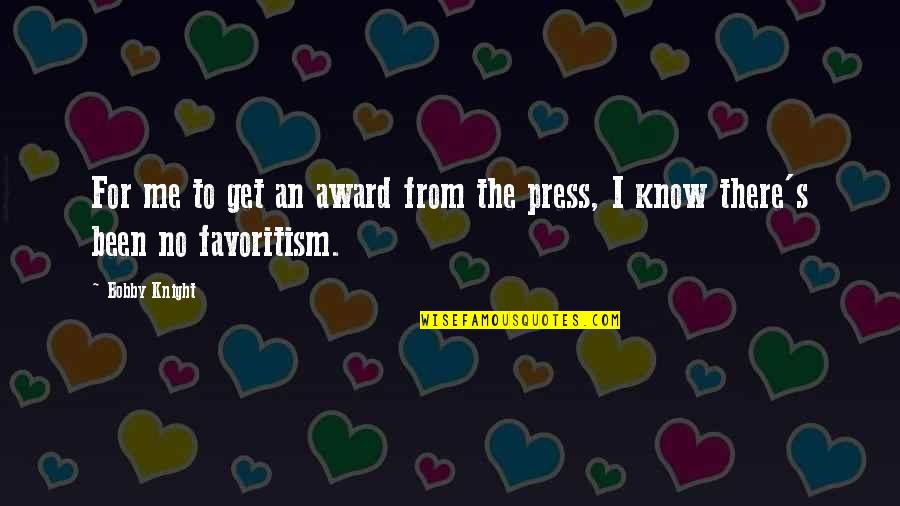 Awards And Rewards Quotes By Bobby Knight: For me to get an award from the
