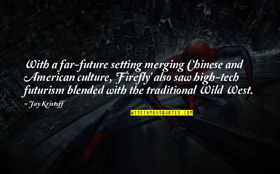 Away94 Quotes By Jay Kristoff: With a far-future setting merging Chinese and American