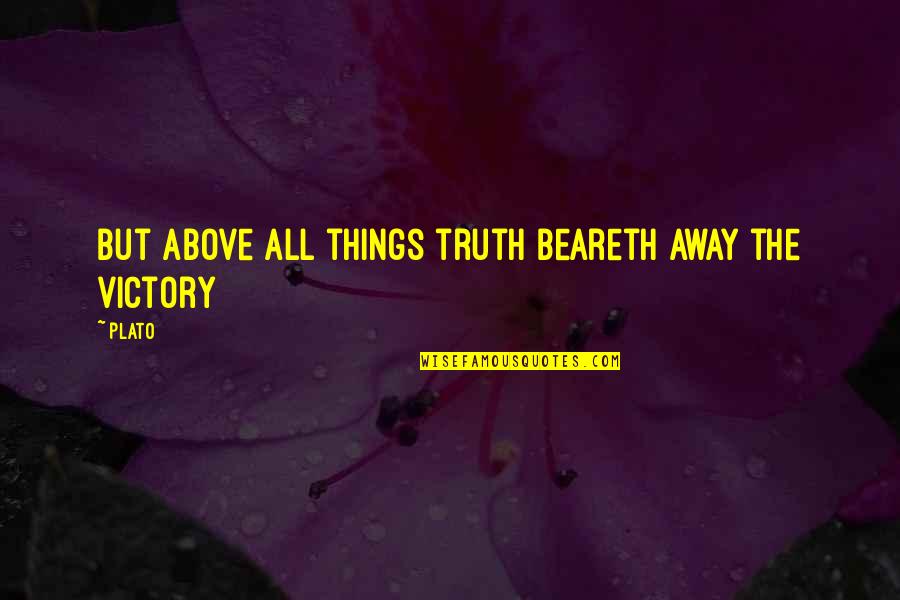Awesome Confederate Quotes By Plato: But Above all things truth beareth away the