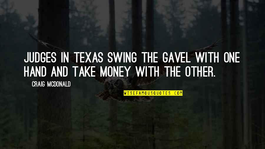 Awk Remove Comma Within Double Quotes By Craig McDonald: Judges in Texas swing the gavel with one