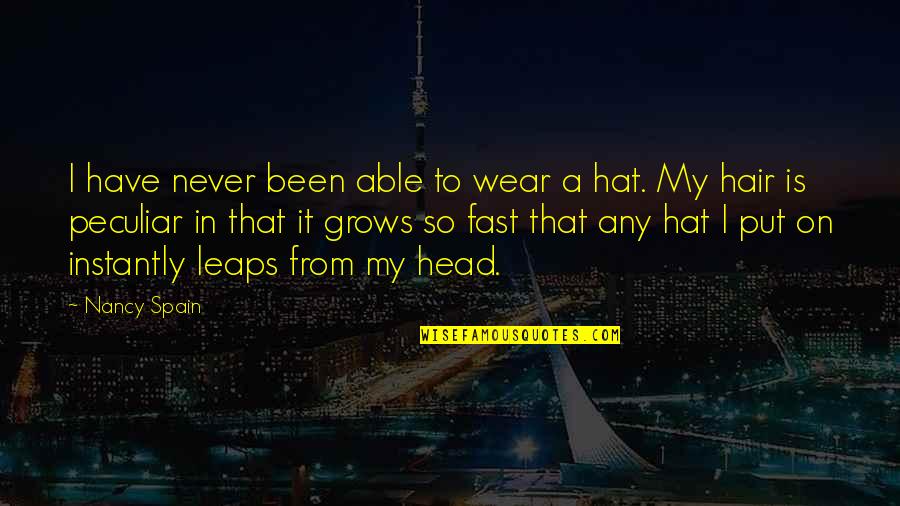 Awkward But Funny Quotes By Nancy Spain: I have never been able to wear a