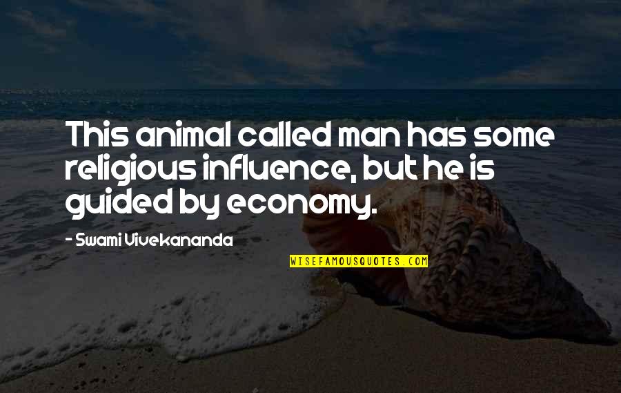 Awkward Stages Quotes By Swami Vivekananda: This animal called man has some religious influence,