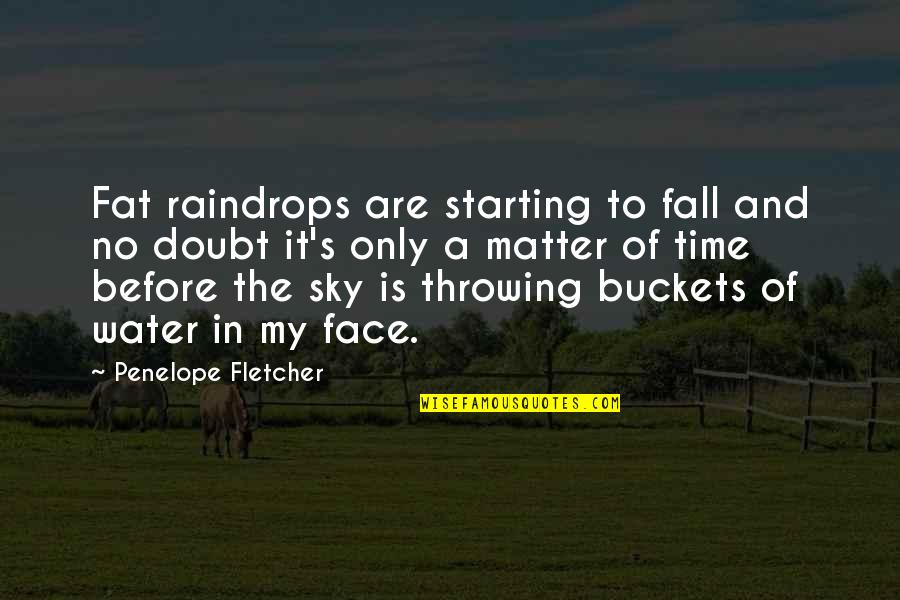 Aws Cli Query Backward Quotes By Penelope Fletcher: Fat raindrops are starting to fall and no Aws Cli Query Backward Quotes By Penelope Fletcher: Fat raindrops are starting to fall and no